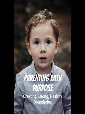 cover image of Parenting with Purpose